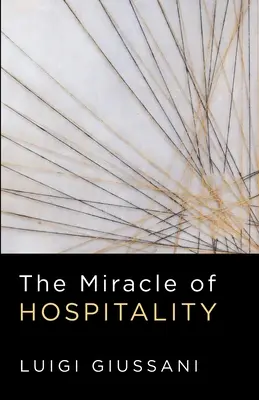 A vendégszeretet csodája - The Miracle of Hospitality