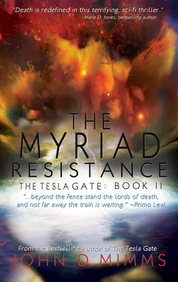 A számtalan ellenállás: A Tesla-kapu, II. könyv - The Myriad Resistance: The Tesla Gate, Book II