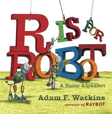 R Is for Robot: A Noisy Alphabet