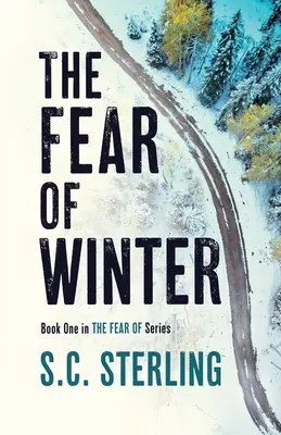 A tél félelme: Egy emberrablási krimi - The Fear of Winter: A Kidnapping Crime Thriller