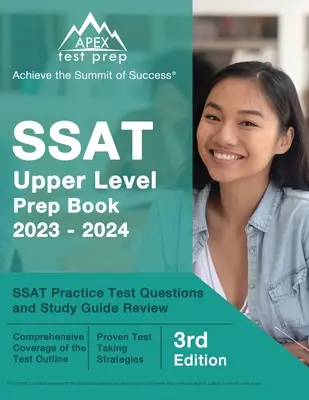 SSAT felsőfokú vizsgafelkészítő könyv 2023-2024: SSAT Practice Test Questions and Study Guide Review [3rd Edition] - SSAT Upper Level Prep Book 2023-2024: SSAT Practice Test Questions and Study Guide Review [3rd Edition]