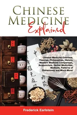 A kínai orvoslás magyarázata - Chinese Medicine Explained