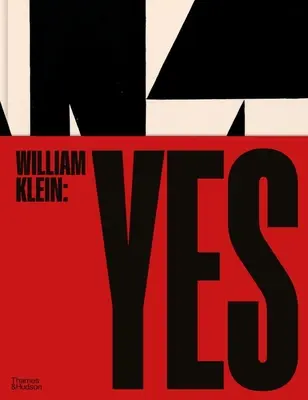 William Klein: Igen - William Klein: Yes