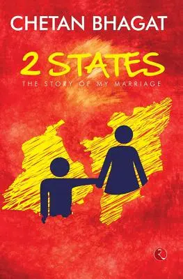 2 állam: Az én házasságom története (FILM TIE-IN EDITION) - 2 States: The Story of My Marriage (MOVIE TIE-IN EDITION)