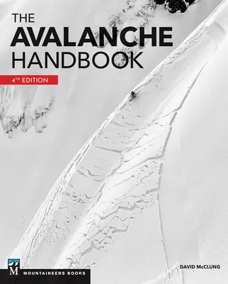 A lavina kézikönyv, 4. kiadás - The Avalanche Handbook, 4th Edition