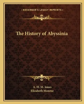 Abesszínia története - The History of Abyssinia