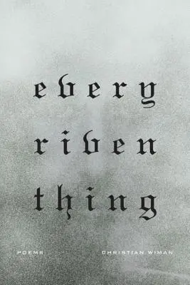 Minden eleven dolog - Every Riven Thing