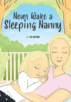 Soha ne ébreszd fel az alvó dadát - Never Wake a Sleeping Nanny