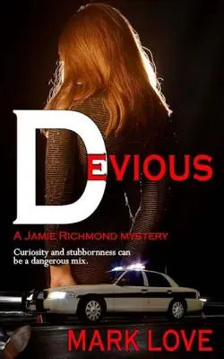 Fondorlatos: Egy Jamie Richmond-rejtély - Devious: A Jamie Richmond Mystery