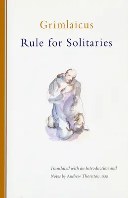 Szabály a magányosok számára: Volume 200 - Rule for Solitaries: Volume 200