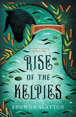 A kelpik felemelkedése - Rise of the Kelpies