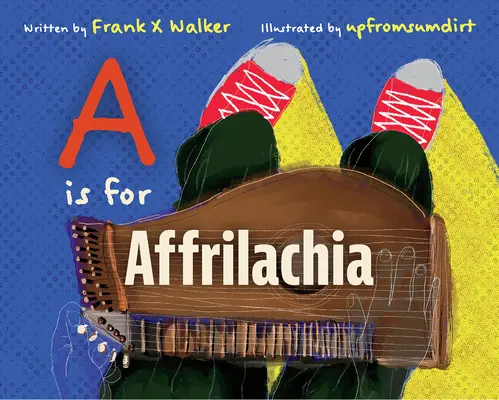 A mint Affrilachia - A is for Affrilachia