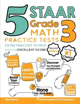 5 STAAR Grade 3 matematikai gyakorló teszt: Extra gyakorlás a kiváló pontszám eléréséhez - 5 STAAR Grade 3 Math Practice Tests: Extra Practice to Help Achieve an Excellent Score