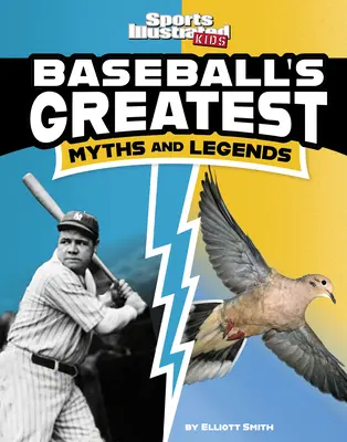 A baseball legnagyobb mítoszai és legendái - Baseball's Greatest Myths and Legends