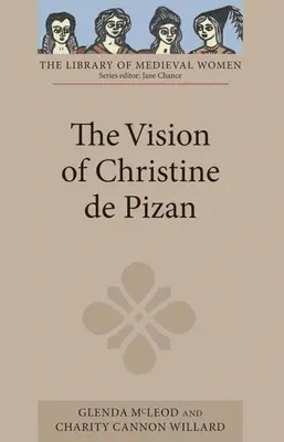 Christine de Pizan látomása - The Vision of Christine de Pizan