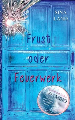 Gambio - Der perfekte Tausch: Frust oder Feuerwerk