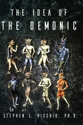 A démoni eszme - The Idea Of The Demonic