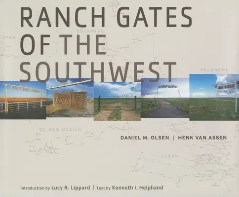 A délnyugati farmok kapui - Ranch Gates of the Southwest