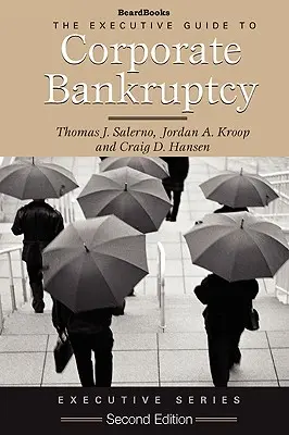 Vezetői útmutató a vállalati csődhöz - Executive Guide to Corporate Bankruptcy