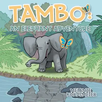 Tambo: Egy elefánt kaland - Tambo: An Elephant Adventure