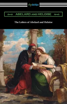 Abelard és Heloise levelei - The Letters of Abelard and Heloise