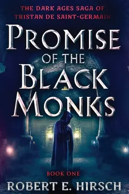A fekete szerzetesek ígérete - Promise of the Black Monks