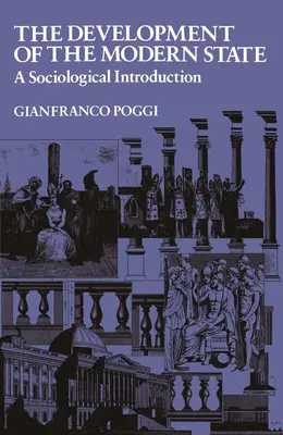 A modern állam fejlődése: Szociológiai bevezetés - The Development of the Modern State: A Sociological Introduction