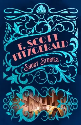 F. Scott Fitzgerald novellái - F. Scott Fitzgerald Short Stories