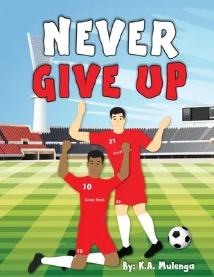 Soha ne add fel - Never Give Up