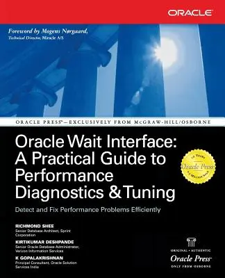 Oracle Wait Interface: Gyakorlati útmutató a teljesítménydiagnosztikához és -hangoláshoz - Oracle Wait Interface: A Practical Guide to Performance Diagnostics & Tuning