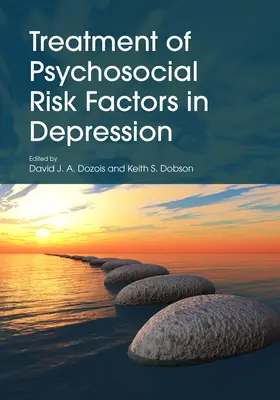 A depresszió pszichoszociális kockázati tényezőinek kezelése - Treatment of Psychosocial Risk Factors in Depression