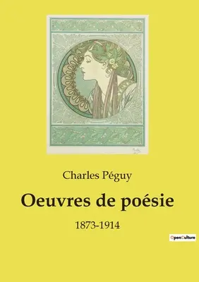 Oeuvres de posie: 1873-1914