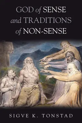 Az értelem Istene és az értelmetlenség hagyományai - God of Sense and Traditions of Non-Sense