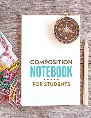 Kompozíciós jegyzetfüzet diákoknak - Composition Notebook For Students