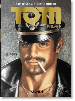 Tom kis könyve. Bikers - The Little Book of Tom. Bikers