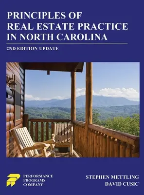 Az észak-karolinai ingatlanügyek gyakorlatának alapelvei: 2. kiadás - Principles of Real Estate Practice in North Carolina: 2nd Edition