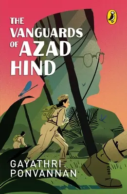 Az Azad Hind előharcosai - The Vanguards of Azad Hind