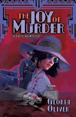 A gyilkosság öröme: Egy Daiyu Wu rejtély - The JOY of Murder: A Daiyu Wu Mystery