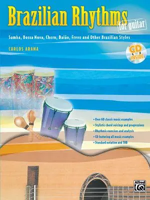 Brazilian Rhythms for Guitar: Samba, Bossa Nova, Choro, Baio, Frevo, and Other Brazilian Styles, Book & CD