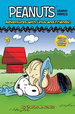 Kalandok Linusszal és barátaival!: Peanuts képregények - Adventures with Linus and Friends!: Peanuts Graphic Novels