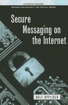 Biztonságos üzenetküldés az interneten - Secure Messaging on the Internet