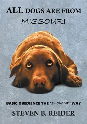 Minden kutya Missouriból származik - All Dogs are from Missouri