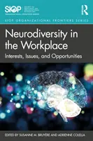 Neurodiverzitás a munkahelyen: Érdekek, problémák és lehetőségek - Neurodiversity in the Workplace: Interests, Issues, and Opportunities