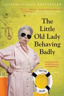 A kis öreg hölgy, aki rosszul viselkedik - The Little Old Lady Behaving Badly