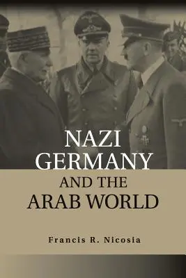 A náci Németország és az arab világ - Nazi Germany and the Arab World