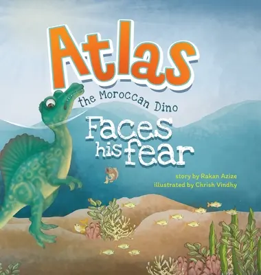 Atlasz, a marokkói dínó: Szembenéz a félelmével - Atlas the Moroccan Dino: Faces his Fear