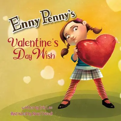 Enny Penny Valentin napi kívánsága - Enny Penny's Valentine's Day Wish