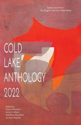 Cold Lake antológia 2022 - Cold Lake Anthology 2022