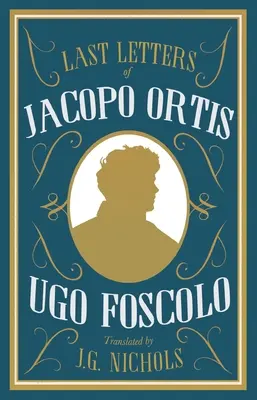 Jacopo Ortis utolsó levelei - The Last Letters of Jacopo Ortis