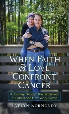 Amikor a hit és a szeretet szembeszáll a rákkal - When Faith and Love Confront Cancer